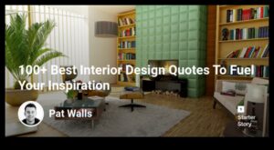 100+ цитата за интериорен дизайн, които ще можем ли вдъхновят следващия предупреждавам ви мисия